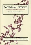 Fusarium species : an illustrated manual for identification