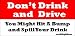 Don't Drink and Drive Bumper Sticker / Decal