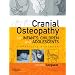Cranial Osteopathy for Infants, Children and Adolescents: A Practical Handbook