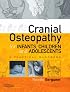 Cranial Osteopathy for Infants, Children and Adolescents: A Practical Handbook