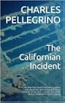 The Californian Incident