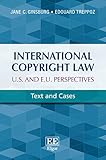 International copyright law : U.S. and E.U. perspectives : text and cases