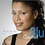 Hit 'Em Up Style: Chart and Club Hits of Blu Cantrell