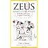 Zeus Grants Stupid Wishes: A No-Bullshit Guide to World Mythology