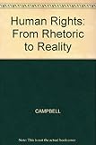 Human rights : from rhetoric to reality