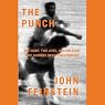 The Punch: One Night, Two Lives, and the Fight That Changed Basketball Forever