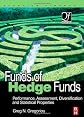 Funds of Hedge Funds: Performance, Assessment, Diversification, and Statistical Properties (Quantitative Finance)