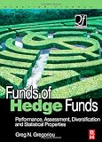 Funds of Hedge Funds: Performance, Assessment, Diversification, and Statistical Properties (Quantitative Finance)