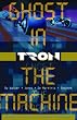 Tron Volume 1: Ghost in the Machine