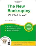 The New Bankruptcy: Will It Work for You?