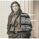 Mahler : Lieder Eines Fahrenden Gesellen [Songs Of A Wayfarer] & Early Songs
