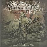 And Death Said Live by Mors Principium Est (2012-12-25)【並行輸入品】