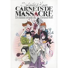 Carnets de massacre : 13 contes cruels du Grand Ed�