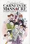 Carnets de massacre : 13 contes cruels du Grand Ed�