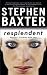 Resplendent: Destiny's Children Book Four (GollanczF.)