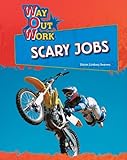 Scary jobs