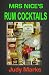 Books : Mrs Nice Invites You For Rum Cocktails