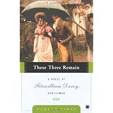 These Three Remain: A Novel of Fitzwilliam Darcy, Gentlemanby Pamela Aidan