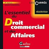 L'essentiel du Droit commercial et des Affaires