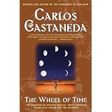 The Wheel Of Time: The Shamans Of Mexico Their Thoughts About Life De