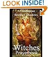 The Gardnerian Book of Shadows - Witches Prayer Book