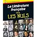 La litt�rature fran�aise pour les Nuls