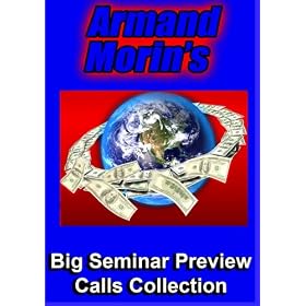 Armand Morin's Big Seminar Preview Calls Collection