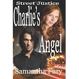 Street Justice: Charlie's Angel: 1di Samantha Fury