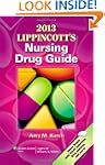2013 Lippincott's Nursing Drug Guide
