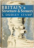 Britain's structure and scenery