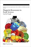 Magnetic resonance in food science : food for thought