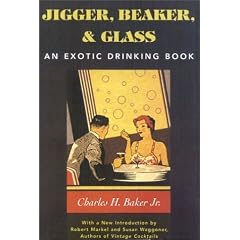 Jigger, Beaker and Glass: Drinking Around the World