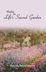 Walks in Life\'s Sacred Garden