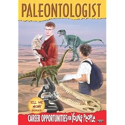 Tell Me How Career Series: Paleontologist