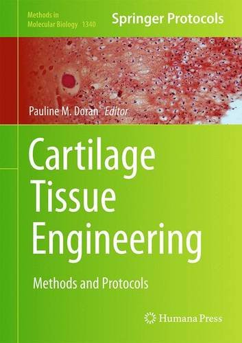 Cartilage Tissue Engineering: Methods and Protocols (Methods in Molecular Biology)
