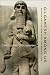 Gilgamesh Among Us: Modern Encounters with the Ancient Epic