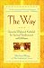 The Way: Using the Wisdom of K...