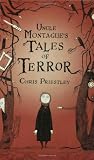 Uncle Montague`s Tales of Terror