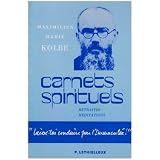 Carnets spirituelspar Maximilien, saint Kolbe