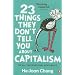 23 Things They Don't Tell You About Capitalism