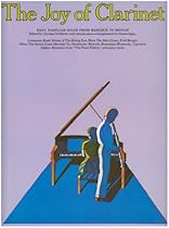 The Joy Of Clarinet (Joy Books (Hal Leonard)) The Joy Of Clarinet (Joy Books (Hal Leonard))