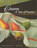 Cézanne, a taste of Provence