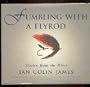 Fumbling with a Flyrod : Stories of the River