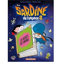 Sardine de l'Espace, Tome 8 : Les secrets de l'univers