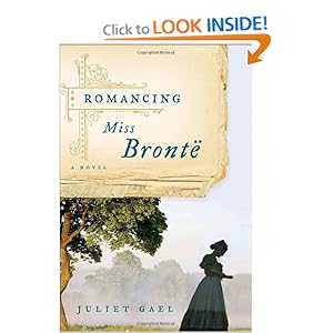 Romancing Miss Bronte  A Novel