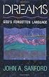 Dreams: God's Forgotten Language