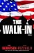 The Walk-In: A Novel
