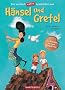 Die wirklich wahre Geschichte von H�nsel und Gretel: Ein M�rchen aus zwei Perspektiven