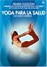 Yoga Para Salud