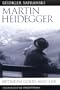 Martin Heidegger: Between Good and Evil